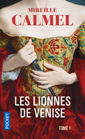 1, Les Lionnes de Venise - tome 1