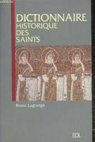 Dictionnaire historique des Saints Lagrange, Bruno