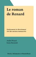 Le roman de Renard, Entièrement et directement tiré des anciens manuscrits