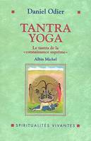 Tantra Yoga, Le Tantra de la Connaissance Suprême