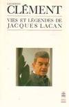 Vies et légendes de Jacques Lacan