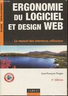 Ergonomie du logiciel et design web - 4ème édition - Le manuel des interfaces utilisateur, le manuel des interfaces utilisateur