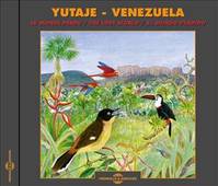 YUTAJE LE MONDE PERDU DU VENEZUELA CD AUDIO CONCERT NATUREL