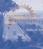 Versailles & le monde, [exposition, abu dhabi, louvre abu dhabi, 26 janvier-4 juin 2022]