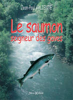 Saumon, seigneur des gaves (Le)