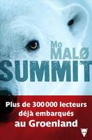 Summit, Les Enquêtes de Qaanaaq Adriensen 4