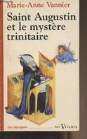 Saint Augustin et le mystère trinitaire - 