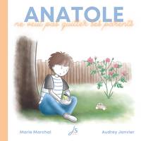 Anatole ne veut pas quitter ses parents