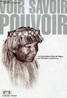 Voir, savoir, pouvoir - Le chamanisme chez les Yagua de l'Amazonie péruvienne - Collection Ethnos.
