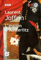 L'Espion d'Austerlitz, Roman