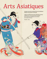 Arts Asiatiques N° 68 (2013)