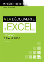 A la découverte d'Excel 2010 (pochette + livret)