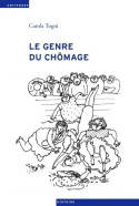 Le genre du chômage, Assurance chômage et division sexuée du travail en suisse, 1924-1982