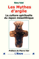 Les mythes d'argile, La culture spirituelle du japon mésolithique