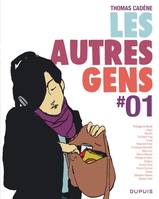 01, Les autres gens - Tome 1 - Les autres gens