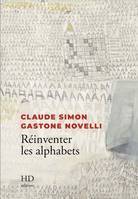 Réinventer les alphabets, Claude Simon & Gastone Novelli