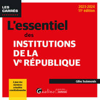 L'essentiel des institutions de la Ve République, À jour des dernières actualités constitutionnelles