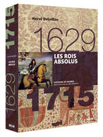 Les Rois absolus (1629-1715), Version brochée
