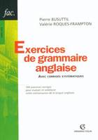 Exercices de grammaire anglaise, avec corrigés systématiques