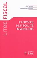 EXERCICES DE FISCALITE IMMOBILIERE