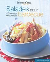 Salades pour barbecue, 40 recettes ensoleillées