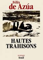 Hautes Trahisons, roman