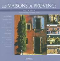 Les maisons de Provence, Coll. House Book