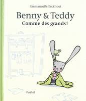 benny et teddy comme des grands