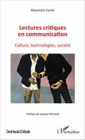 Lectures critiques en communication, Culture, technologies, société