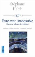 Faire avec l'impossible