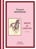 Mine de cheval