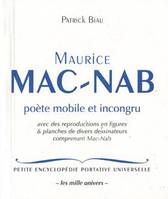 Maurice Mac-Nab, Poète mobile et incongru