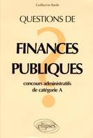 Questions de finances publiques, concours administratifs de catégorie A