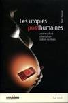 Les utopies posthumaines, Contre-culture, cyberculture, culture du chaos.