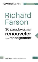 30 paradoxes pour renouveler son management