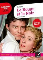 Le Rouge et le Noir, suivi d'un parcours « Le personnage de roman, esthétiques et valeurs »