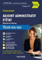 Concours Adjoint administratif d'Etat - 2024 - Externe et interne, Tout-en-un