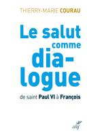 LE SALUT COMME DIALOGUE