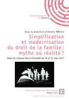 Simplification et modernisation du droit de la famille, Mythe ou réalité ?