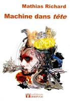 Machine dans tête