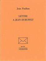 Lettre a Jean Dubuffet