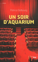 Un soir d'aquarium, roman