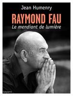 Raymond Fau, une vie chantée