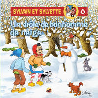 Sylvain et Sylvette, 6, Un drôle de bonhomme de neige, Un drôle de bonhomme de neige