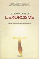 Le grand livre de l'exorcisme