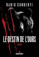 Le Destin de l'ours, Roman