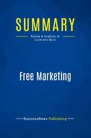 Summary: Free Marketing, Review and Analysis of Cockrum's Book