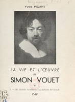 La vie et l'œuvre de Simon Vouet (1). Les jeunes années et le séjour en Italie