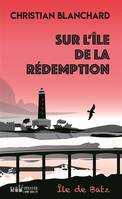 Sur l'île de la rédemption