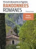 RANDONNÉES ROMANES, Ariège, Andorre